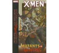 X-Men: Curse of the Mutants: Mutants vs. Vampires