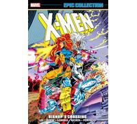X-Men Epic Collection: Bishop's Crossing (New Printing)