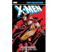 X-Men Epic Collection: Mutant Massacre – Marvel Comics