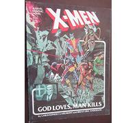 X-Men: God Loves, Man Kills
