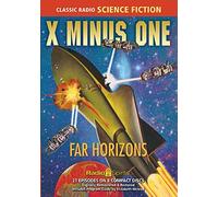 X Minus One Far Horizons (Old Time Radio)