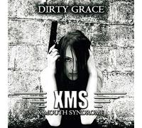 X Mouth Syndrome - Dirty Grace