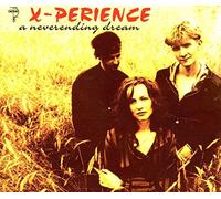 X-Perience - A Neverending Dream [MAXI-CD]