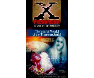 X Phenomena - Secret World of the Transcendental [VHS]