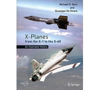 X-Planes from the X-1 to the X-60