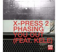 X-Press 2 Feat. Kele Okereke - Phasing You Out (Feat. Kele Okereke) [VINYL]