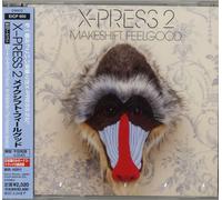 X-Press 2 Makeshift Feelgood Japanese CD album CDLP EICP-650 Epic 2006