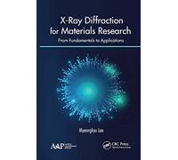 X-Ray Diffraction for Materials Research: From Fundamentals to Applications