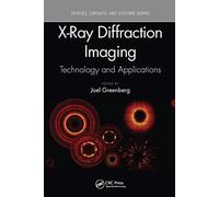 X-Ray Diffraction Imaging: Technology and Applications (Devices, Circuits, and Systems)