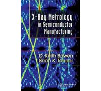 X-Ray Metrology in Semiconductor Manufacturing