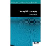 X-ray Microscopy – Advances in Microscopy and Microanalysis – Cambridge University Press