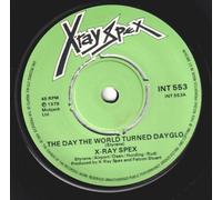 X-Ray Spex - Day the World Turned Day-Glo