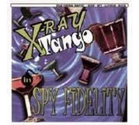 X-Ray Tango in Spy Fidelity
