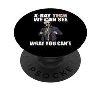 X-Ray Tech We Can See What You Cant Radiologist Radiology PopSockets Adhesive PopGrip