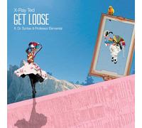 X-Ray Ted - Get Loose [7" VINYL]