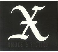 X - Smoke & Fiction