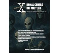 X UFO AL CENTRO DEL MISTERO MESE NOVEMBRE 2025