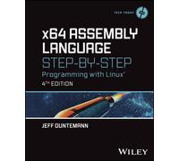 x64 Assembly Language Step-by-Step : Programming with Linux