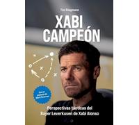 Xabi Campeón: Perspectivas tácticas del Bayer Leverkusen de Xabi Alonso