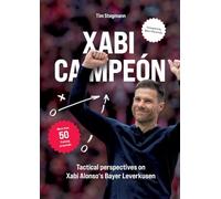 Xabi Campeón: Tactical perspectives on Xabi Alonso's Bayer Leverkusen