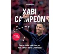 Xabi Campeón: Taktische Einblicke in Xabi Alonsos Bayer Leverkusen