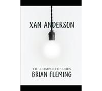 Xan Anderson: The Complete Adventure