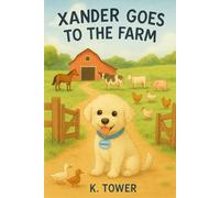 Xander Goes to The Farm