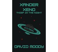 Xander Xeno: The Thief in the Night