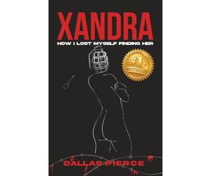 Xandra: How I Lost Myself Finding Her