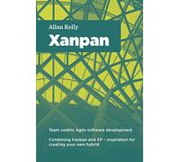 Xanpan: Team Centric Agile Software Development