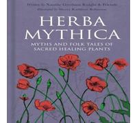 Xanthe Gresham-Knight Herba Mythica Hardback Book in White Xanthe Gresham-Knight White