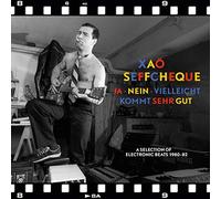 Xao Seffcheque - Ja - Nein - Vielleicht Kommt Sehr Gut