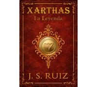 XARTHAS - La Leyenda: La Ira de los Dioses