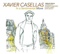 Xavier Casellas - In a Sentimental Move