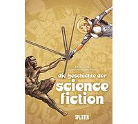 Xavier Dollo Djibril Moriss Die Geschichte der Science-Fiction (Graph (Hardback)