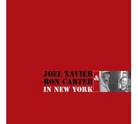 Xavier, Joel & Carter, Ron - In New York