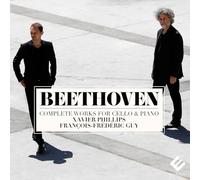 Xavier Philips - Beethoven: Complete Works For Cello & Piano