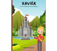 Xavier: The Little Prince and the Lost Treasure