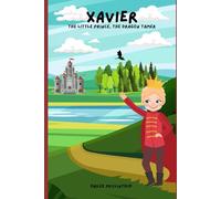 Xavier: The Little Prince, The Dragon Tamer
