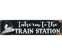 XBGJMY Take Em to The Train Station Metal Tin Sign Funny Vintage Slim Street Tin Signs 16 x 4 Inch Wall Art Decor Iron Poster for Home Farmhouse Bar Cafe Garage Rusitc Indoor Outdoor Gifts