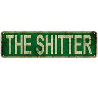XBGJMY The Shitter Metal Tin Sign Funny Vintage Slim Street Tin Signs 16 x 4 Inch Wall Art Decor Iron Poster for Home Farmhouse Bar Cafe Garage Rusitc Bathroom Gifts
