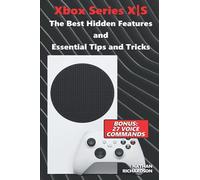 Xbox Series XǀS - The Best Hidden Features and Essential Tips and Tricks (Bonus: 27 Voice Commands)