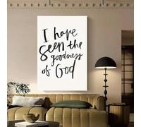 XBTYKPB Inspirational Canvas Wall Art I Have Seen The Goodness Of God Minimalist Elegant Black Text On White Background Painting 40x60cm Frameless