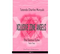 XCLUSIVE ZONE ANGELS: The Gemini Echo, Twin Two, Part 1: 8
