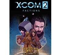 Xcom 2: Factions