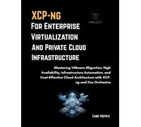 XCP-ng for Enterprise Virtualization and Private Cloud Infrastructure