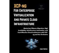 XCP-ng for Enterprise Virtualization and Private Cloud Infrastructure