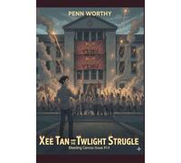 Xee Tan and the Twilight Struggle (Bleeding Canvas)