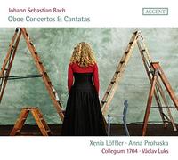 Xenia Löffler, Anna Prohaska, Václav Luks, Collegium 1704 - Johann Sebastian Bach - Oboe Concertos & Cantatas