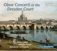 Xenia Löffler, Michael Bosch, Batzdorfer Hofkapelle - Oboe Concerti at the Dresden Court - Instrumental Music from the Pisendel Collection